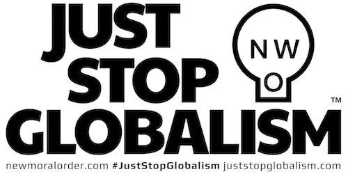 JUST STOP GLOBALISM™ Classic Logo (Black) JUST STOP GLOBALISM™ Classic Logo (Black)