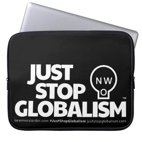 Just Stop Globalism™ White Classic Logo Laptop Sleeve A.I. Must Die™ Logo (Military Font) Mug.